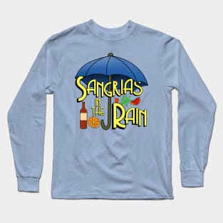 Sangrias In The Rain Long Sleeve T-Shirt